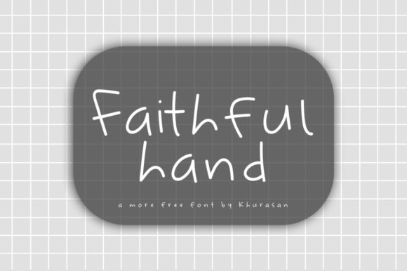 Faithful Hand: A Modern Handwritten Typeface for Digital Branding