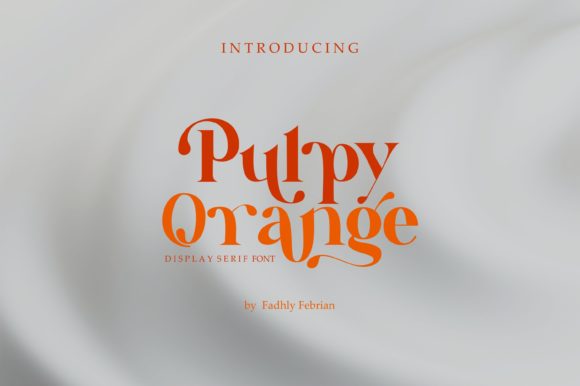 Pulpy Orange: A Modern Serif Font for Web Design